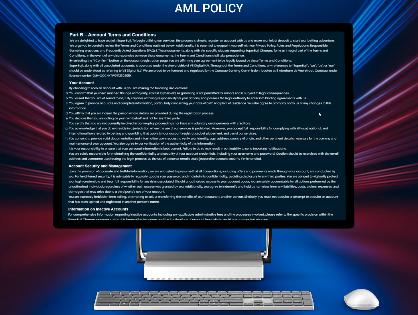 We have a policy against money laundering and therefore comply with all laws as well as discourage it